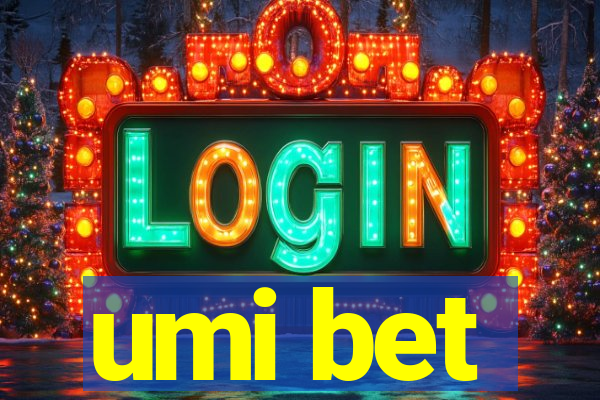 umi bet